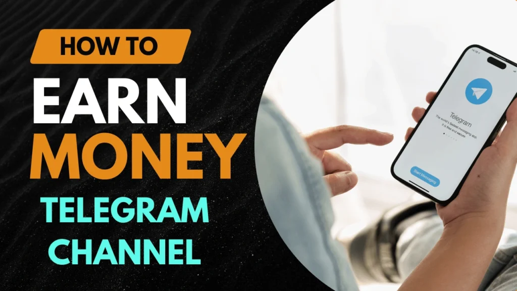 How to Earn Money with Telegram Channel Monetization